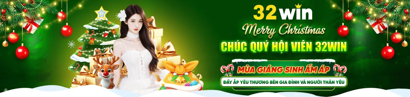 32WIN kính chúc quý hội viên giáng sinh vui vẻ