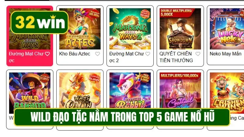 Wild Đạo Tặc nằm trong Top 5 game nổ hũ hay nhất